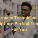 Pharmacy Technician Job Description- Perfect Template For You