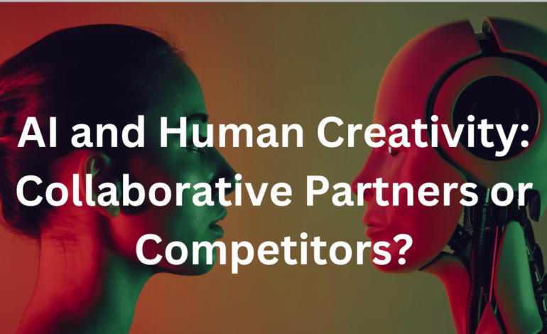 AI and Human Creativity: Collaborative Partners or Competitors?